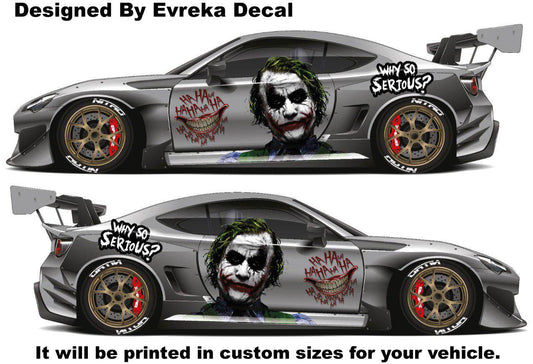 JOKER, Super Hero Villain Inspired Car Side Decal, Universal Size, Cast Vinyl Wrap, why so serıous - Evreka Decal