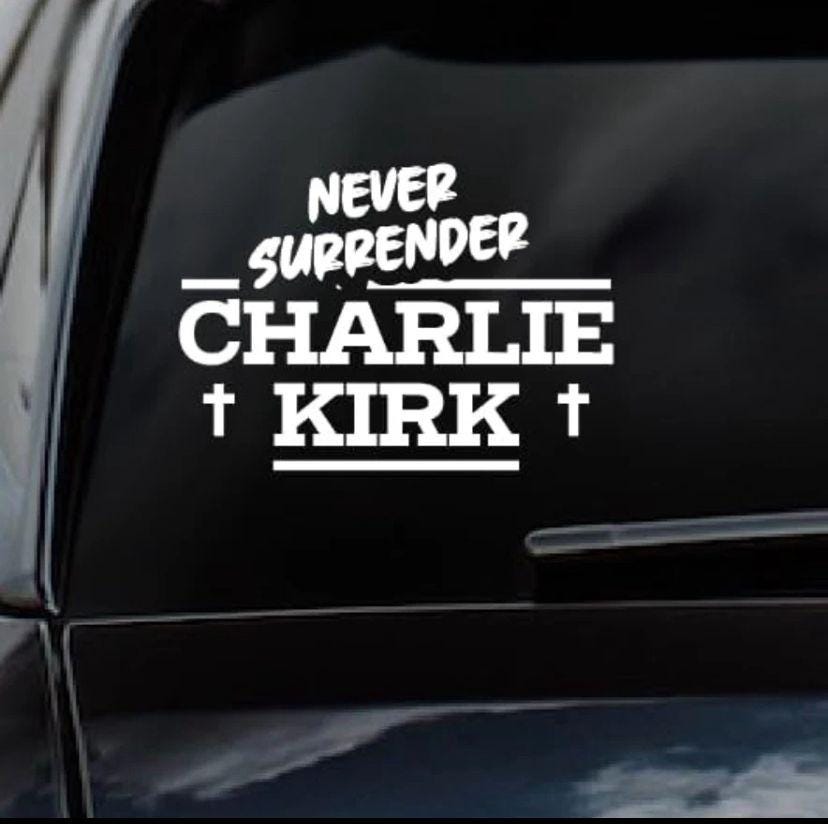 Never Surrender Charlıe Kırk Cartoons, TV And Movie Characters Black Car And Truck Decals/Stickers
